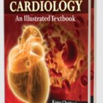 Cardiology: An Illustrated Textbook (2 Volumes) by Kanu Chatterjee PDF Free Download