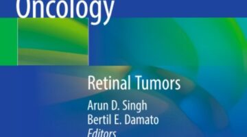Clinical Ophthalmic Oncology: Retinal Tumors 3rd Edition PDF Free Download