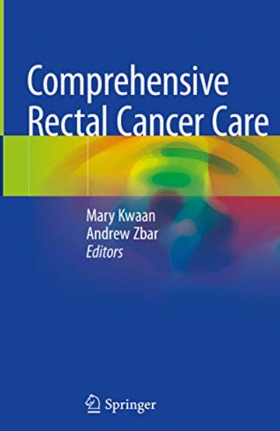 Comprehensive Rectal Cancer Care PDF Free Download