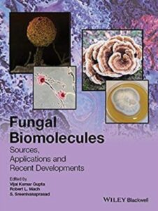 Download Fungal Biomolecules: Sources, Applications and Recent Developments PDF Free
