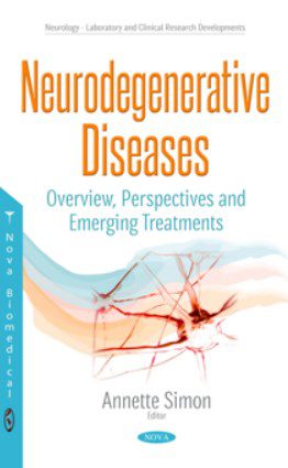 Download Neurodegenerative Diseases : Overview, Perspectives and Emerging Treatments PDF Free