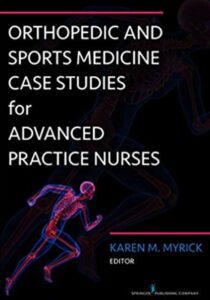 Download Orthopedic and Sports Medicine Case Studies for Advanced Practice Nurses PDF Free