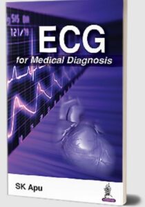 ECG for Medical Diagnosis by SK Apu PDF Free Download