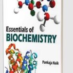 Essentials of Biochemistry by Pankaja Naik PDF Free Download