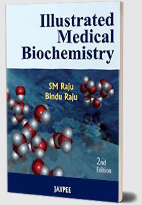 Illustrated Medical Biochemistry by SM Raju PDF Free Download