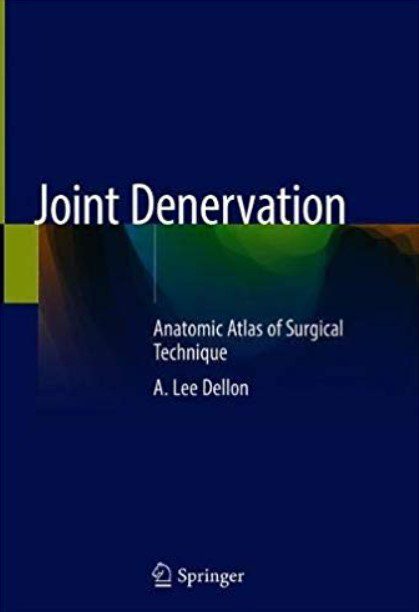 Joint Denervation: An Atlas of Surgical Techniques PDF Free Download