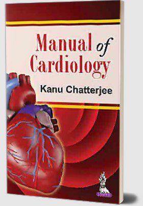 Manual of Cardiology by Kanu Chatterjee PDF Free Download