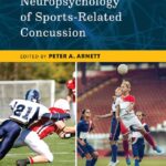 Neuropsychology of Sports-Related Concussion PDF Free Download