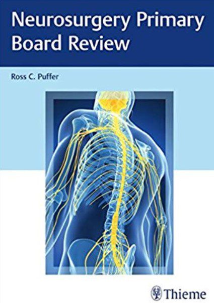 Neurosurgery Primary Board Review PDF Free Download