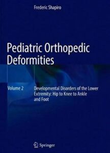 Pediatric Orthopedic Deformities, Volume 2 PDF Free Download