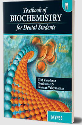 Download Textbook of Biochemistry for Dental Students by DM Vasudevan PDF Free