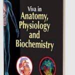 Viva in Anatomy, Physiology and Biochemistry by Anjula Vij PDF Free Download