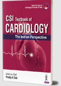 CSI Textbook of Cardiology: The Indian Perspective by Pradip K Deb PDF Free Download