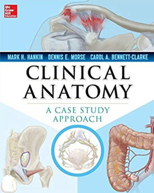 Clinical Anatomy: A Case Study Approach PDF Free Download