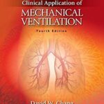 Clinical Application of Mechanical Ventilation 4th Edition PDF Free Download
