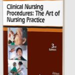 Clinical Nursing Procedures: The Art of Nursing Practice 3rd Edition PDF Free Download