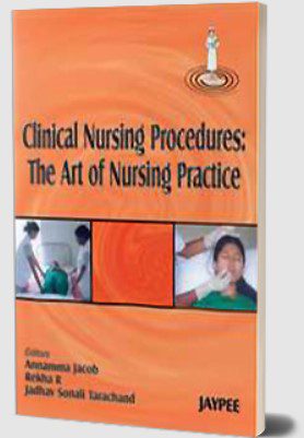 Clinical Nursing Procedures: The Art of Nursing Practice by Annamma Jacob PDF Free Download