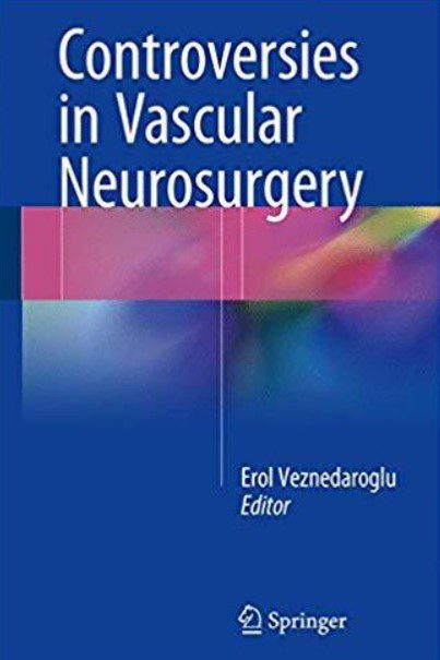Controversies in Vascular Neurosurgery PDF Free Download