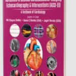 Download Advances in Clinical Cardiovascular Imaging, Echocardiography & Interventions (ACCI-EI): A Textbook of Cardiology PDF Free