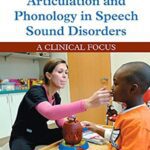 Download Articulation and Phonology in Speech Sound Disorders: A Clinical Focus 5th Edition PDF Free