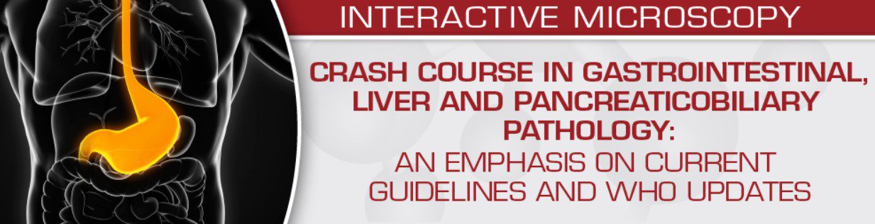 Download Crash Course in Gastrointestinal, Liver and Pancreaticobiliary Pathology: An Emphasis on Current Guidelines and WHO Updates 2022 Videos Free