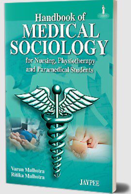 Download Handbook of Medical Sociology for Nursing, Physiotherapy and Paramedical Students PDF Free
