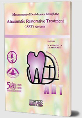 Download Management of Dental Caries Through the Atraumatic Restorative Treatment (ART) Approach PDF Free