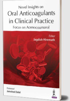 Download Novel Insights on Oral Anticoagulants in Clinical Practice: Focus on Acenocoumarol PDF Free