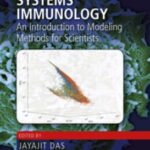 Download Systems Immunology: An Introduction to Modeling Methods for Scientists PDF Free
