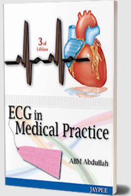 ECG in Medical Practice by ABM Abdullah PDF Free Download