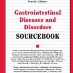 Gastrointestinal Disorders Sourcebook 4th Edition PDF Free Download