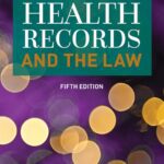 Health Records and the Law 5th Edition PDF Free Download