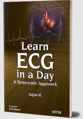 Learn ECG in a Day: A Systematic Approach by Sajjan M PDF Free Download