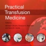 Practical Transfusion Medicine 4th Edition PDF Free Download