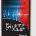 Preventive Cardiology by T Bhaskar Rao PDF Free Download