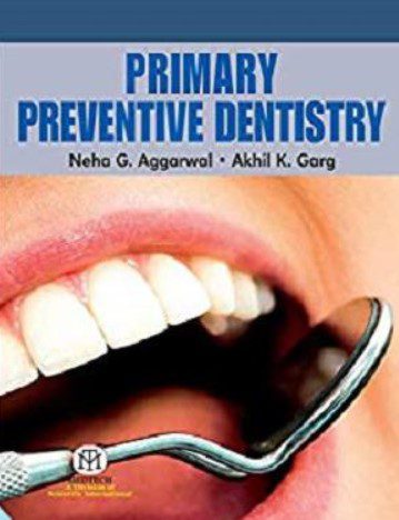 Primary Preventive Dentistry PDF Free Download