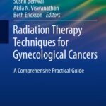 Radiation Therapy Techniques for Gynecological Cancers PDF Free Download