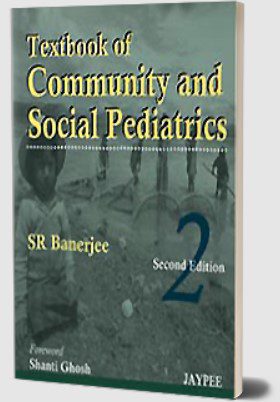 Textbook of Community and Social Paediatrics by SR Banerjee PDF Free Download