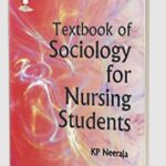 Textbook of Sociology for Nursing Students by KP Neeraja PDF Free Download