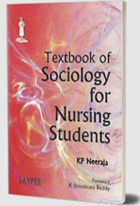 Textbook of Sociology for Nursing Students by KP Neeraja PDF Free ...