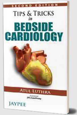 Tips & Tricks in Bedside Cardiology by Atul Luthra PDF Free Download