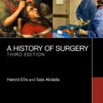 A History of Surgery 3rd Edition PDF Free Download
