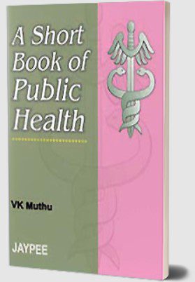 A Short Book of Public Health by VK Muthu PDF Free Download