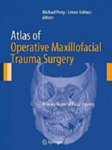 Atlas of Operative Maxillofacial Trauma Surgery PDF Free Download