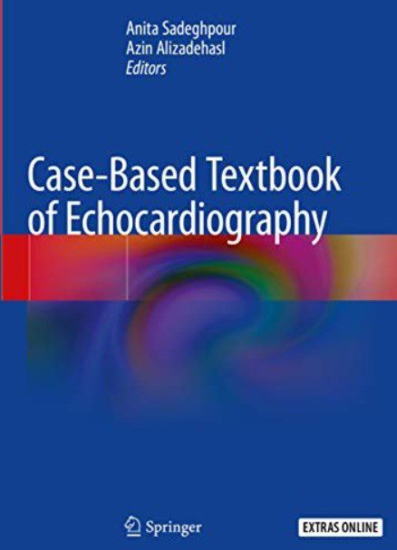 Case-Based Textbook of Echocardiography PDF Free Download