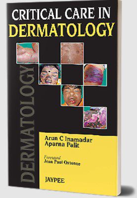 Critical Care in Dermatology by Arun C Inamadar PDF Free Download