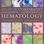 Download Atlas of Comparative Diagnostic and Experimental Hematology 2nd Edition PDF Free