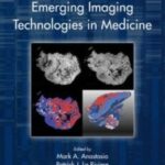 Emerging Imaging Technologies in Medicine PDF Free Download