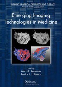 Emerging Imaging Technologies in Medicine PDF Free Download