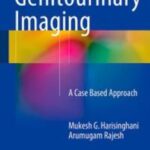 Genitourinary Imaging: A Case Based Approach PDF Free Download